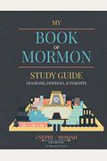 Book Of Mormon Study Guide: Diagrams, Doodles, & Insights