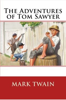The Adventures Of Tom Sawyer The Adventures Of Tom Sawyer