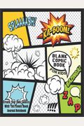 Blank Comic Book For Kids  Create Your Own Comics With This Comic Book Journal Notebook Over  Pages Large Big  X  Cartoon  Comic Book With Lots Of Templates Blank Comic Books Volume