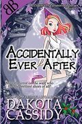 Accidentally Ever After The Accidentals