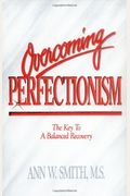 Overcoming Perfectionism The Key To Balanced Recovery