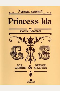 Buy W.s. Gilbert & Arthur Sullivan - Princess Ida: Or Castle Adamant