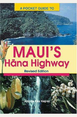 Buy A Pocket Guide To Mauis Hana Highway A Visitors Guide Book