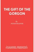 The Gift Of The Gorgon