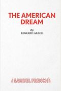 The American Dream, A Play