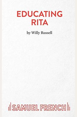 Educating Rita Educating Rita
