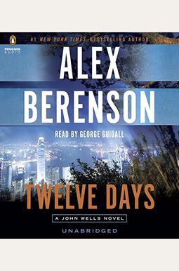 Twelve Days A John Wells Novel Twelve Days A John Wells Novel
