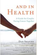 And In Health A Guide For Couples Facing Cancer Together