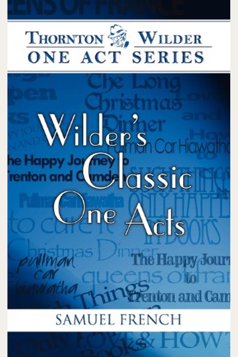 Wilder's Classic One Acts
