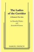 The Ladies of the Corridor