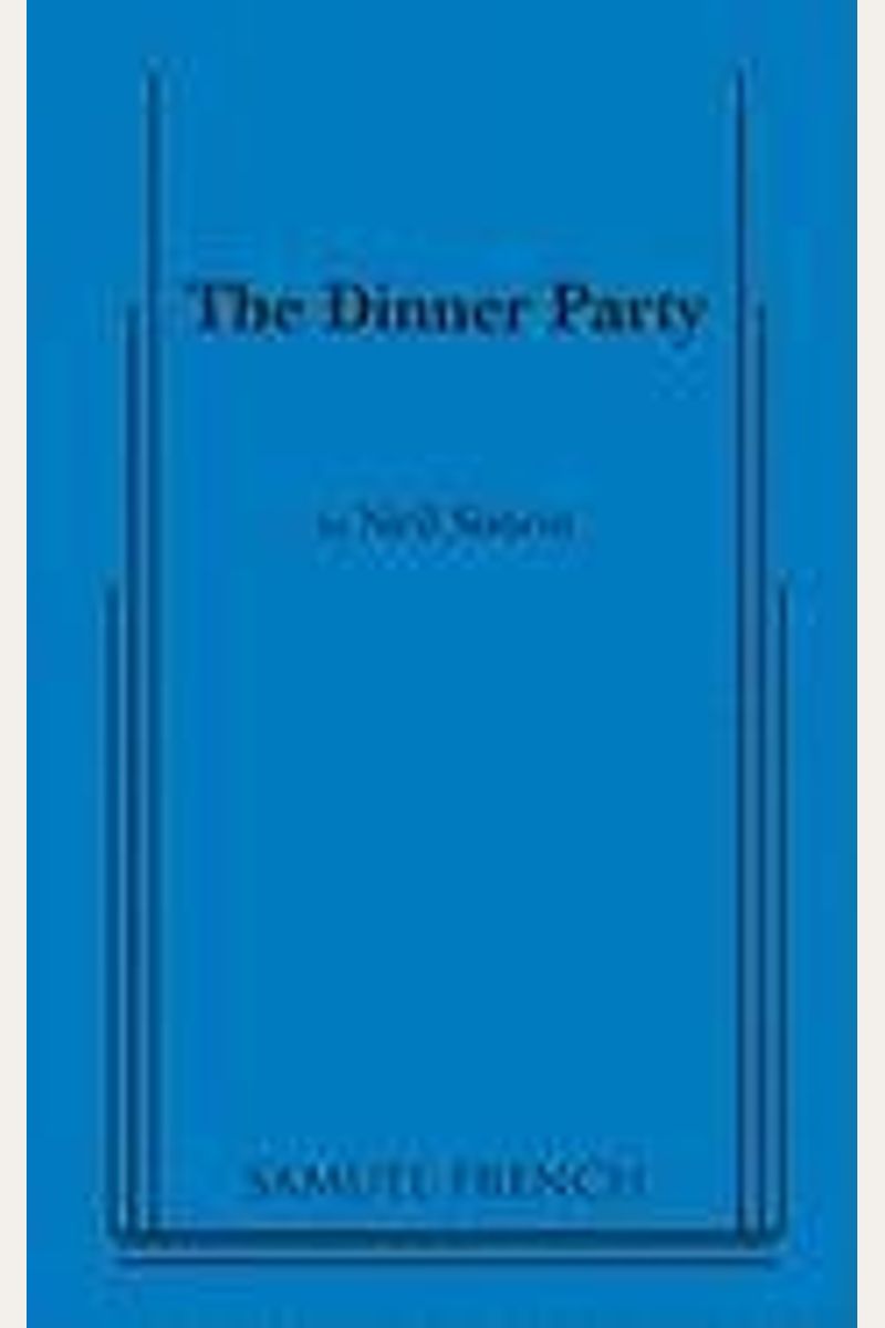 Buy The Dinner Party Book By Neil Simon