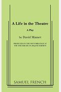 A Life In The Theatre