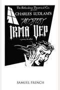 The Mystery Of Irma Vep - A Penny Dreadful