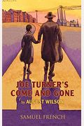 Joe Turner's Come And Gone: A Play In Two Acts (Turtleback School & Library Binding Edition)