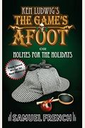 The Game's Afoot; Or Holmes For The Holidays (Ludwig)