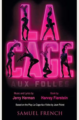 La Cage Aux Folles La Cage Aux Folles