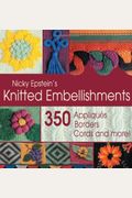 Nicky Epsteins Knitted Embellishments