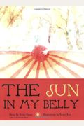 The Sun in My Belly
