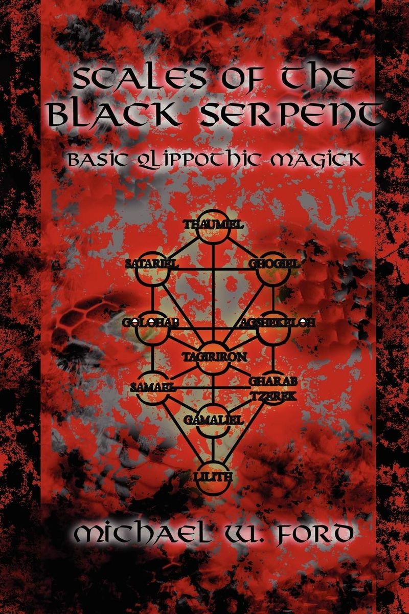 Scales Of The Black Serpent - Basic Qlippothic Magick