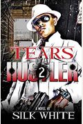 Tears Of A Hustler Pt 2
