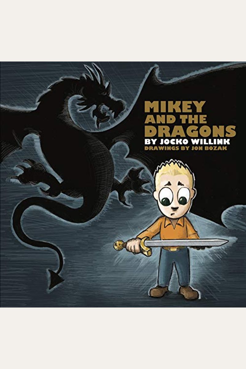 Mikey And The Dragons