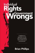 Individual Rights And Government Wrongs