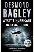 Wyatts Hurricane  Bahama Crisis