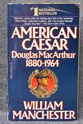 American Caesar Douglas Macarthur