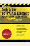 Cliffsnotes Guide To The Edtpa Assessment