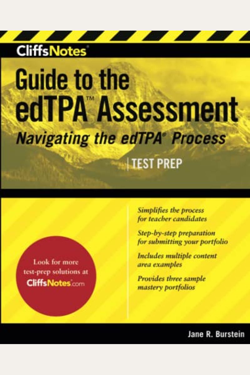 Cliffsnotes Guide To The Edtpa Assessment
