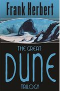 The Great Dune Trilogy Dune Dune Messiah Children Of Dune Gollanczf