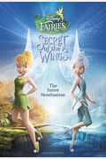 Secret Of The Wings Junior Novelization Disney Fairies