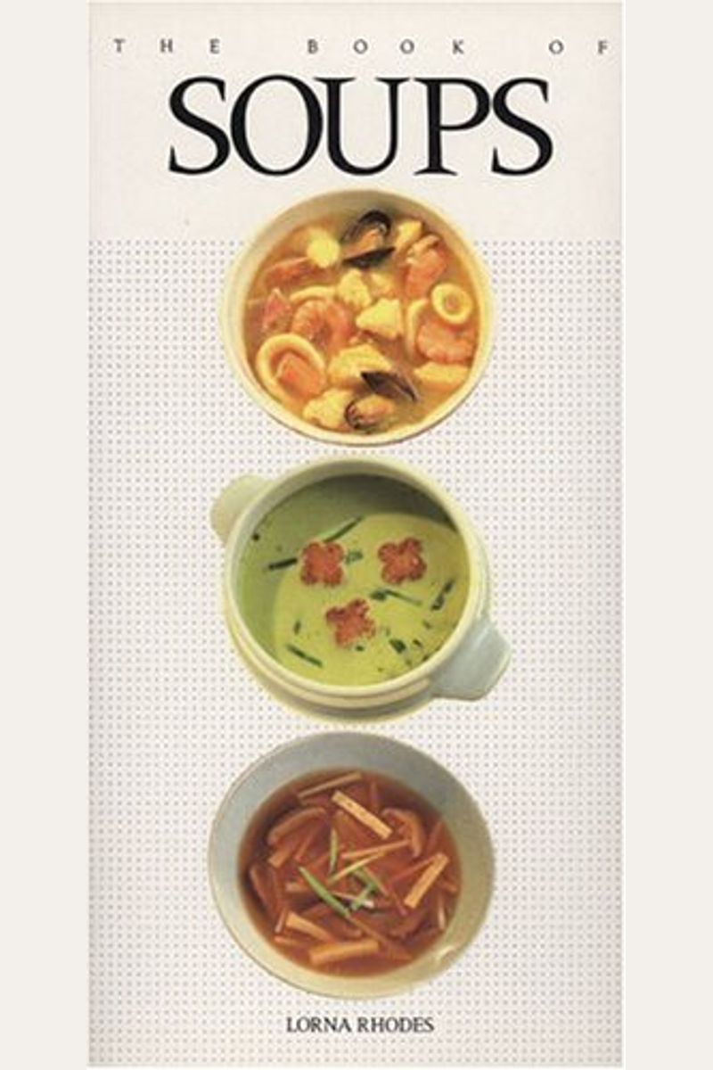 Buy The Book Of Soups Book