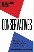 Rules For Conservatives A Response To Rules For Radicals By Saul Alinsky