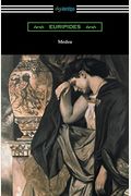 Medea (Translated With An Introduction And Annotations By Gilbert Murray)