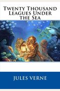 Twenty Thousand Leagues Under The Sea