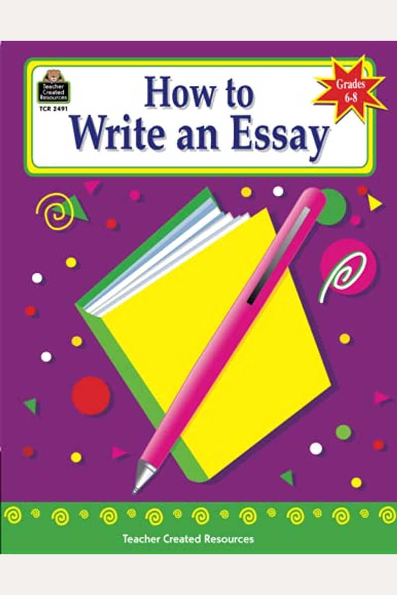 Buy How To Write An Essay Grades Book buy-how-to-write-an-essay-grades-book