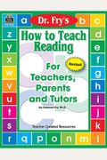 How To Teach Reading By Dr. Fry