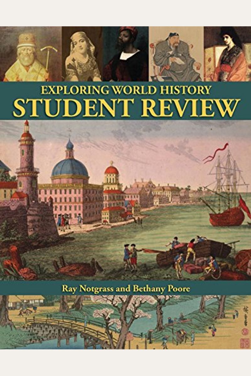 Buy Exploring World History Student Review Notgrass Book Buy Exploring World History Student Review Notgrass Book