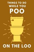 Things To Do While You Poo On The Loo Activity Book With Funny Facts Bathroom Jokes Poop Puzzles Sudoku  Much More Perfect Gag Gift