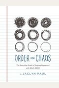 Order From Chaos: The Everyday Grind Of Staying Organized With Adult Adhd