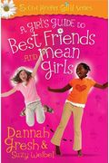 A Girls Guide To Best Friends And Mean Girls