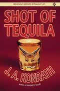 Shot Of Tequila A Jack Daniels Thriller Jacqueline Jack Daniels Mystery