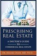 Prescribing Real Estate