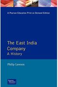 The East India Company: A History