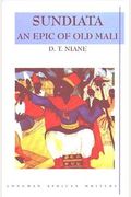 Sundiata: An Epic of Old Mali, Longman African Writers Series