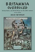 Britannia Overruled: British Policy and World Power in the Twentieth Century