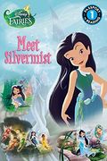 Disney Fairies Meet Silvermist
