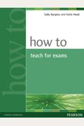 How To Teach Exams