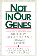 Not In Our Genes Biology Ideology And Human Nature